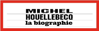 biographie Michel Houellebecq