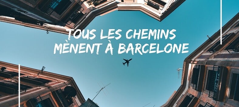 Tous les Chemins mènent à Barcelone 12 podcast entreprise barcelone