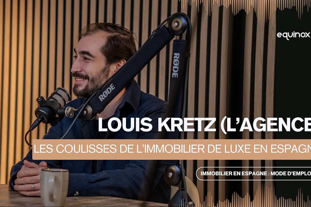 Louis Kretz de L’Agence explique le fonctionnement de l’immobilier de luxe en Espagne lors d’une interview.